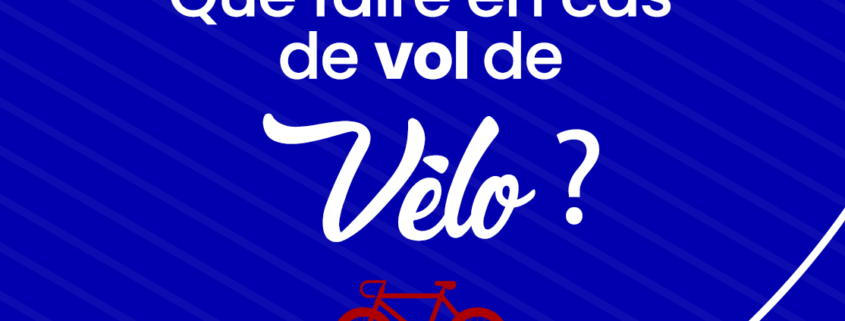 vol de vélo que faire