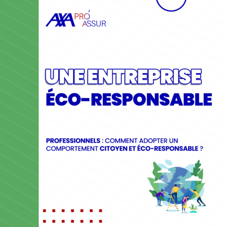 comportements éco-responsable axa pro assur